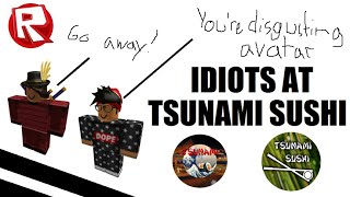 ROBLOX Idiots at Tsunami Sushi 2