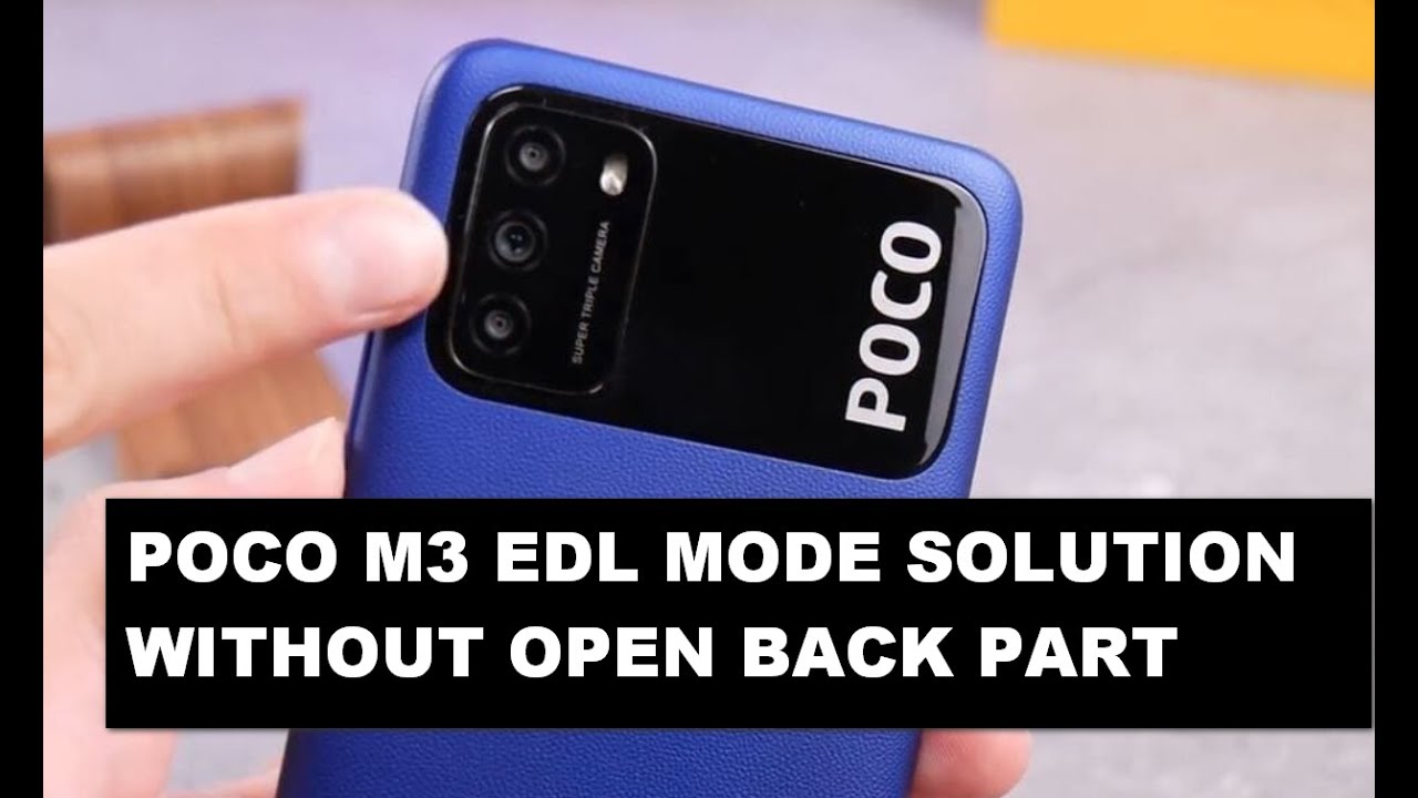 POCO M3 EDL MODE EDL POINT SOLUTION NO NEED OPEN BACK PART
