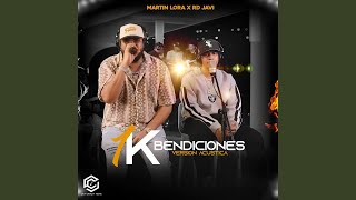 1K Bendiciones (Acoustic) - Martin Lora, RDjavi