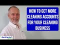 How to get cleaning accounts