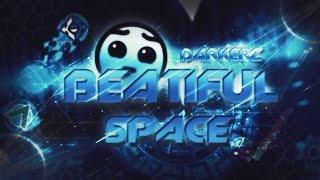 Beautiful Space by DarkerzGamer - Level Request #2