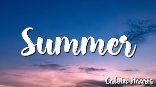 Calvin Harris -  Summer (Lyrics)