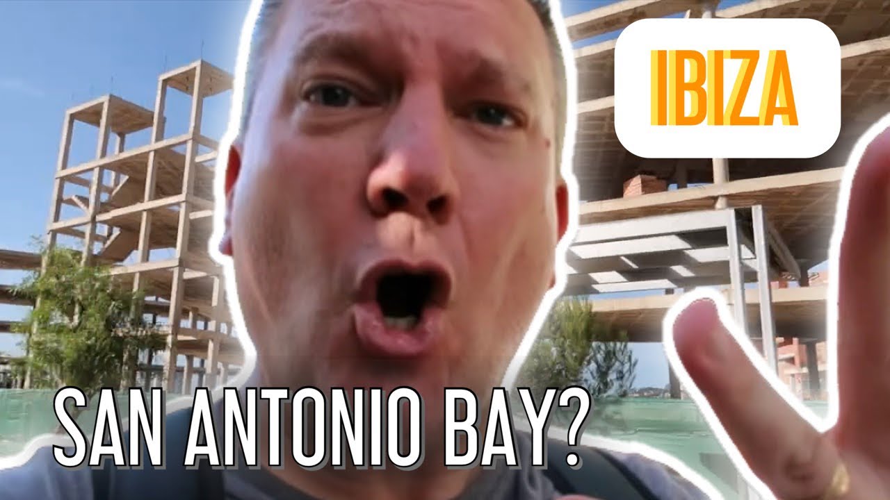 WHAT has HAPPENED to SAN ANTONIO Bay in Ibiza?