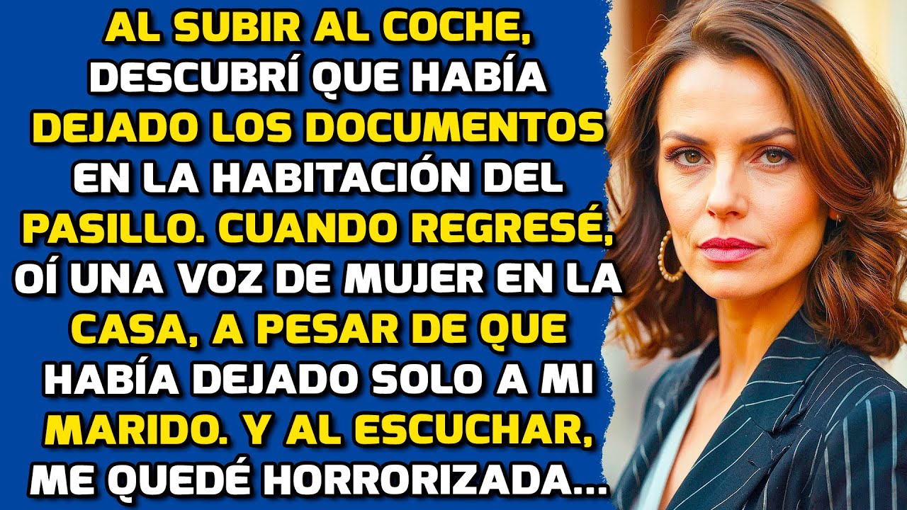 Al Volver A Casa Descubrí A La Amante De Mi Marido, Pero Al Oír Su Conversación... HISTORIAS LA VIDA