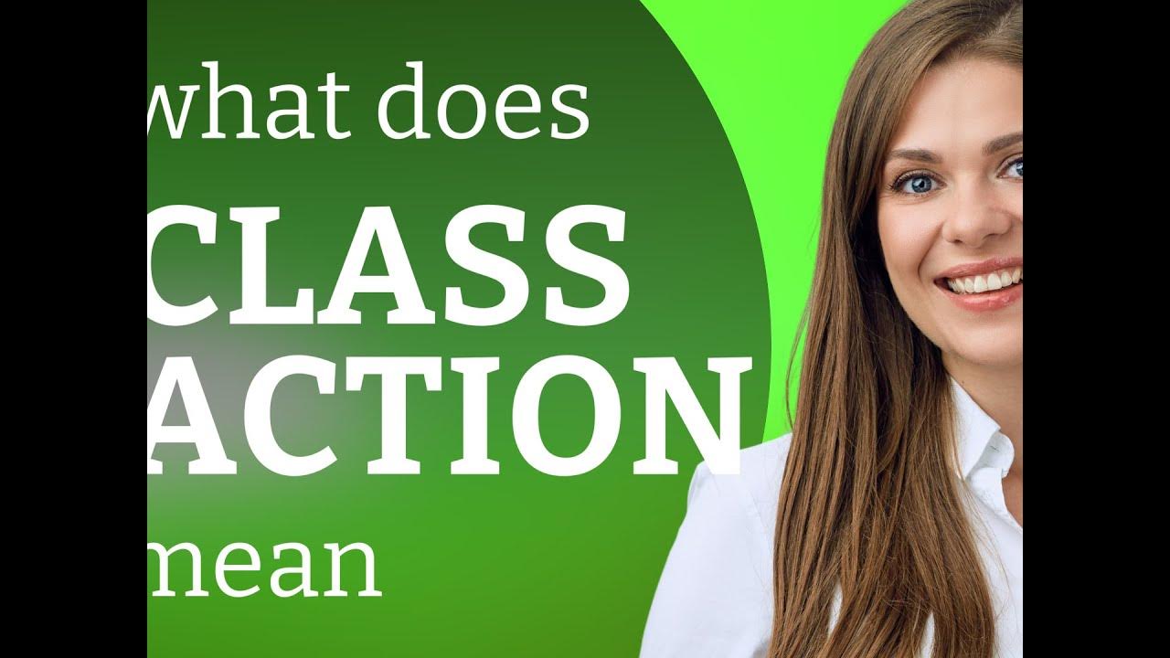 class-action-what-is-class-action-meaning-youtube