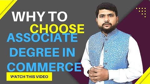 Why to choose Associate Degree In Commerce