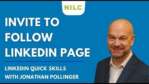 How to invite connections to follow your LinkedIn page