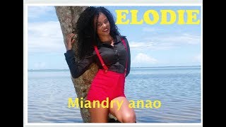 ELODIE  Miandry Anao HD OFFICIEL