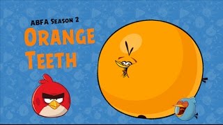 Angry Birds Fantastic Adventures: Orange Teeth