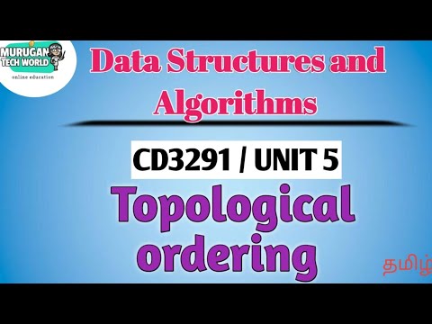 Topological ordering in data structures and algorithms tamil||CD3291 ...