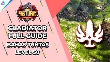 BAHAS TUNTAS! Gladiator Full Build & Guide Level 50! Dragon Nest Return - GameCiel