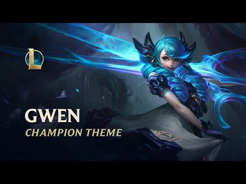 Gwen, The Hallowed Seamstress | Champion Theme - League of Legends