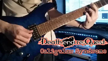 Death end re;Quest - Caligula Syndrome: Guitar and Bass cover