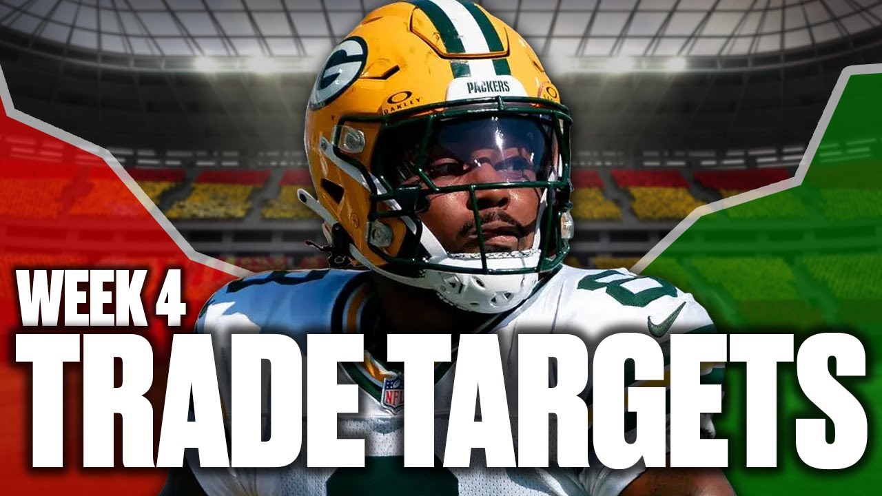 Trade For These Players! | Week 4 | 2025 Fantasy Football Advice