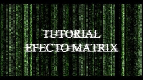 EFECTO MATRIX