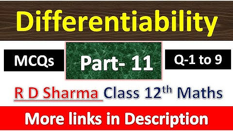 Differentiability | Class 12th R D Sharma Maths Solution | Dhanpat Rai Publication | Part 11