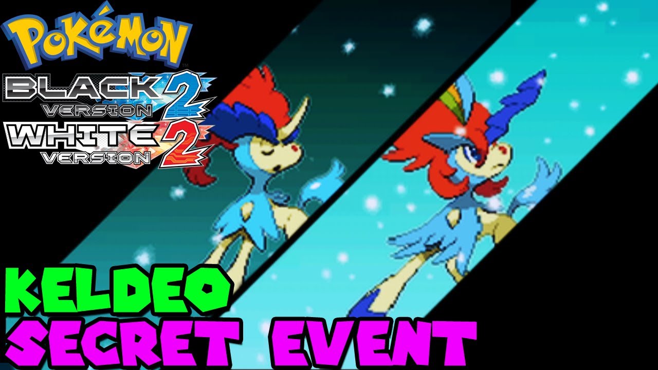 KELDEO SECRET EVENT in Pokemon Black 2 & White 2 - YouTube