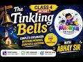 The Tinking Bell !! CLASS 4 !! NCERT !! LITERATURE !!