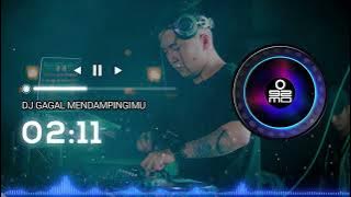 DJ TERBARU DJ GAGAL MENDAMPINGIMU (Andra Respati) | FREE DOWNLOAD DJ TIKTOK TERBARU