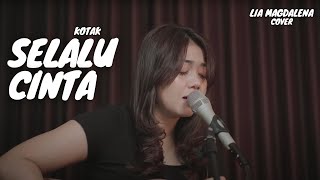 SELALU CINTA - KOTAK | LIA MAGDALENA