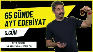 Metin Türleri Anlatmaya Bağlı Metinler 65 Günde Ayt Edebiyat Kampı 5Gün Rüştü Hoca