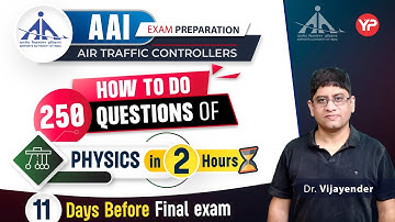 How to do 250 Questions of Physics in 2 hours for AAI ATC written exam preparation 2025