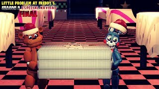 [SFM FNAF] Little Problem At Freddy&#39;s Season 2 (PARTE 8) ESPECIAL NAVIDAD