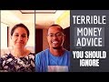 Terrible Money Advice You Should Ignore