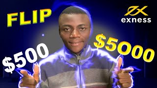How I Want To Flip $500 To $5000 Trading Forex {Exness Deposit}