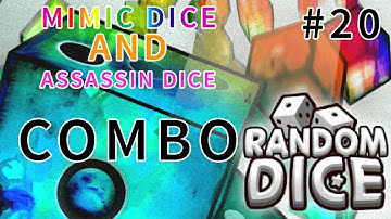 Mimic Dice with Assassin Dice Combo - Random Dice #20