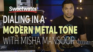 How to Dial In a Modern Metal Tone with Misha Mansoor chords
