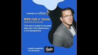 F*ck ups to avoid to succeed with your tech stack (🇬🇧) Fredrik Landström, CTO, Invise