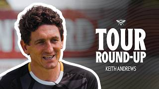 "WE'RE PUSHING HARD!" | Keith Andrews Pre-Season Tour Round-Up