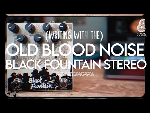 ギター OLDBLOOD NOISE Endeavors BLACK FOUNTAIN Old Blood Noise Endeavors — Black Fountain Stereo