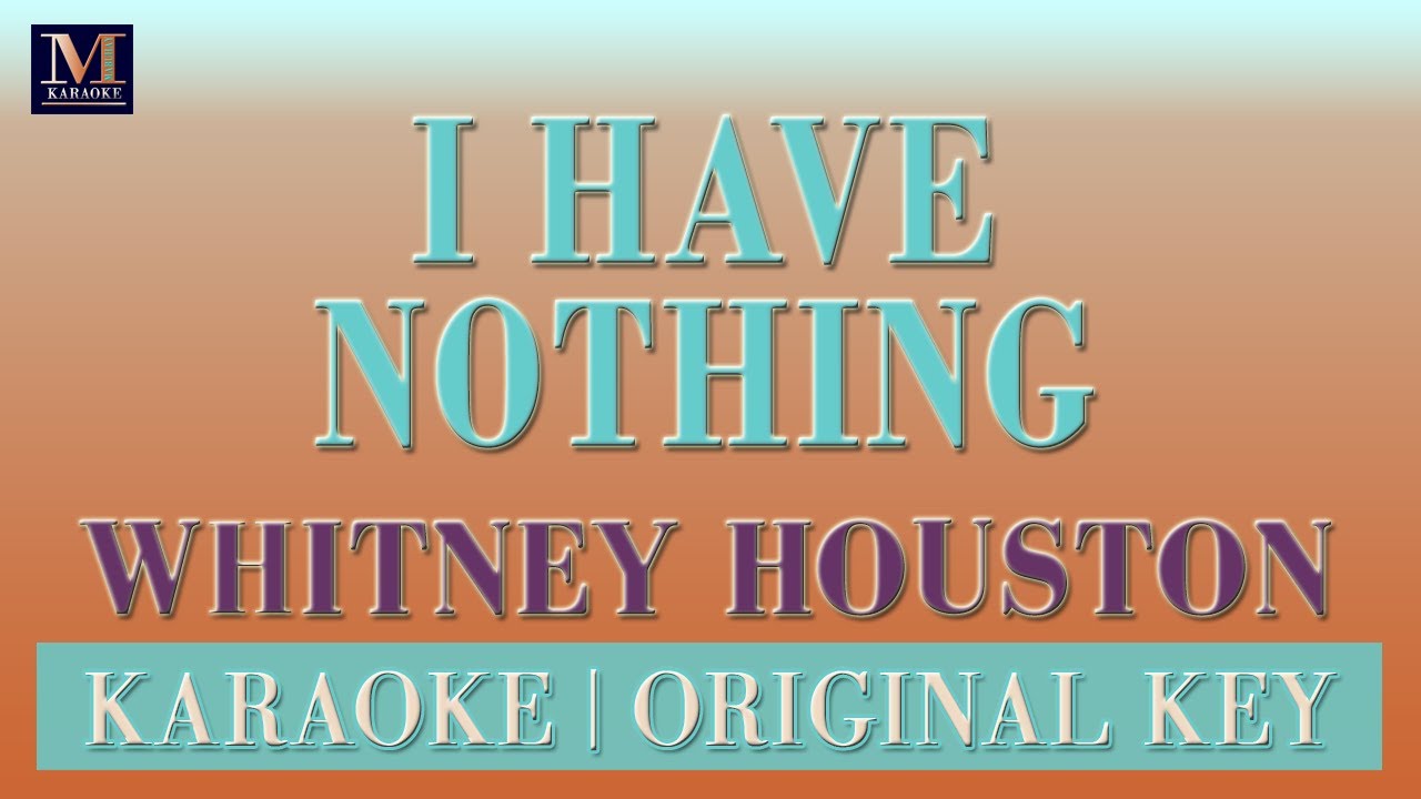 I Have Nothing Karaoke Whitney Houston YouTube I have nothing karaoke whitney houston youtube