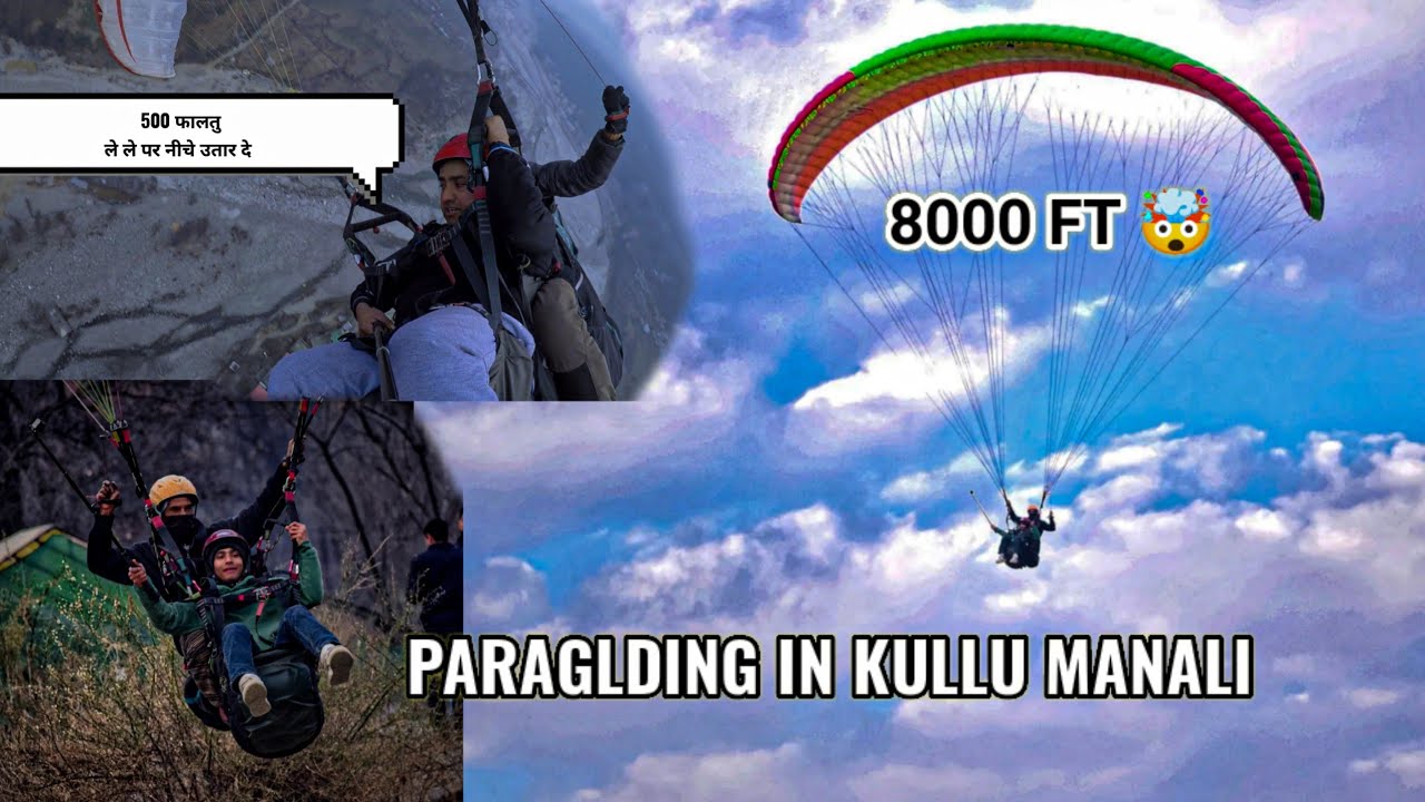 PARAGLDING IN KULLU MANALI  || 8000 FT 🤯|| THE MUKKU VLOGGER 