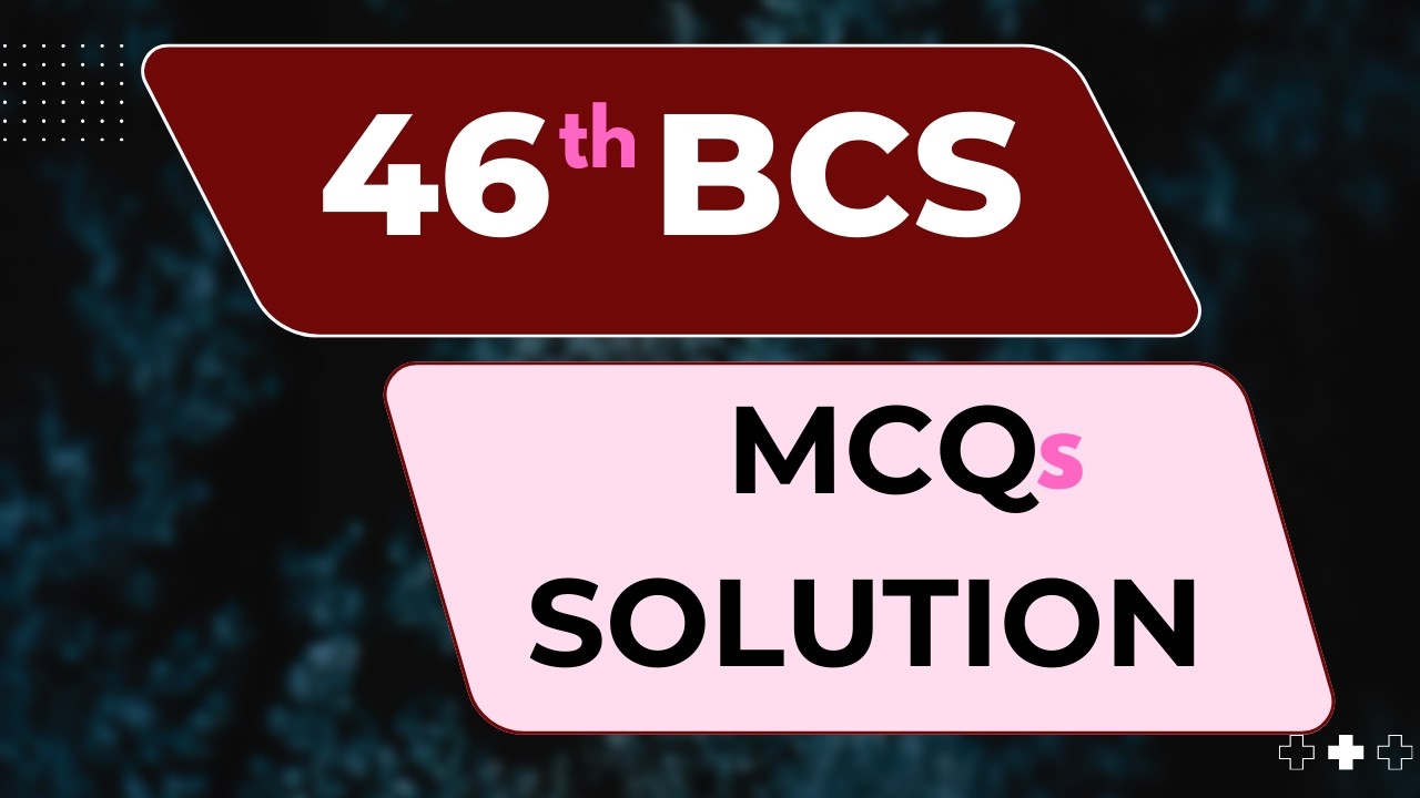 42th BCS Question Solution||  How to solve 42th BCS MCQs Solution ||  42 BCS MCQ solve video