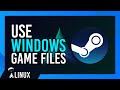 Use existing windows steam files on linux import steam library on linux