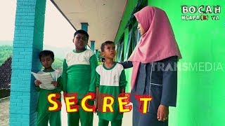 SECRET | BOCAH NGAPA(K) YA (09/03/19)