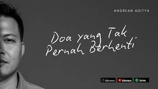 Andrean Aditya - Doa yang Tak Pernah Berhenti