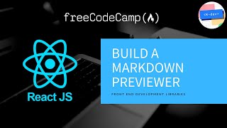 FreeCodeCamp: Build a Markdown Previewer