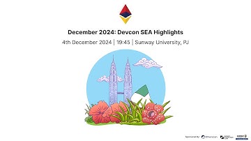 December 2024: Devcon SEA Highlights