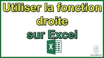 Comment utiliser la fonction droite sur Excel