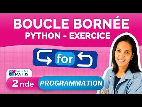EXERCICES SUR LA BOUCLE BORNÉE "FOR" EN PYTHON