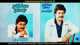 Gökhan Güney / Uğur Bayar Yönetiminde - Alışacağım (Original LP Song Analog Remastered 1983) 4K