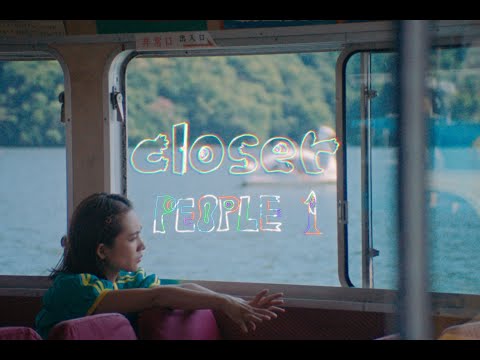 PEOPLE 1 “closer” （Official Video）