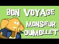 Bon Voyage Monsieur Dumollet - [Les Comptines du Zoo]