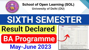 SOL BA Prog 6th Semester Result Declared 2023 | Sol BA Programme Sixth Semester Result Declared 2023