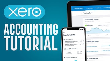 How To Use XERO | Accounting Software Tutorial For Small Business (Beginners Overview)