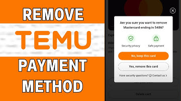 How To Remove Debit Or Credit Card On TEMU (LATEST GUIDE)